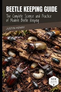 Beetle Keeping Guide: The Complete Science and Practice of Modern Beetle Keeping cover
