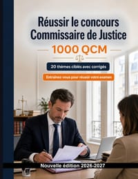 Réussir le concours Commissaire de Justice 1000 QCM commentés pour certifier: Missions, déontologie, actes, saisies et responsabilité entraînement cib cover