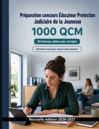 Préparation concours Éducateur Protection Judiciaire de la Jeunesse: 1000 QCM Corrigés: Droit pénal des mineurs, mesures éducatives et suivi en milieu cover