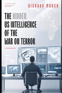 The Hidden US Intelligence Machinery of the War on Terror: Top Secret America cover