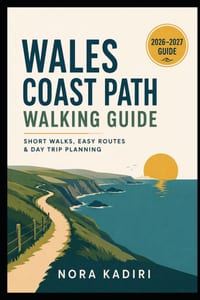 Wales Coast Path Walking Guide: Short Walks, Easy Routes & Day Trip Planning cover