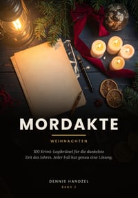 MORDAKTE Weihnachten: 100 Krimi-Logikrätsel für die dunkelste Zeit des Jahres cover
