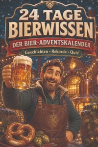Der Bier-Adventskalender - Geschichten, Rekorde und Quiz: 24 Tage Bierwissen das Geschenk für Männer und Frauen cover