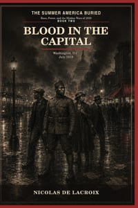 Blood in the Capital: Washington D.C. ⋆ July 1919 cover