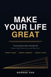 Make Your Life Great: Twenty Big Ideas About a Beautiful Life - What to Keep, What to Drop, and What to Do cover