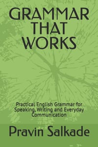 Grammar That Works: Practical English Grammar for Speaking, Writing and Everyday Communication cover
