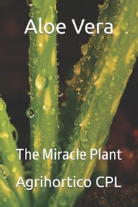 Aloe Vera: The Miracle Plant cover