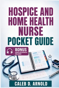 Hospice and Home Health Nurse Pocket Guide cover