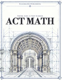 Think Like a Top Scorer: ACT Math cover