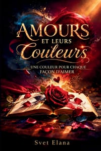 Amours et leurs couleurs: Une couleur pour chaque façon d'aimer cover