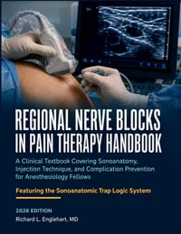 Regional Nerve Blocks in Pain Therapy Handbook 2026: A Clinical Textbook Covering Sonoanatomy, Injection Technique, and Complication Prevention for An cover