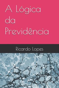 A Lógica da Previdência cover