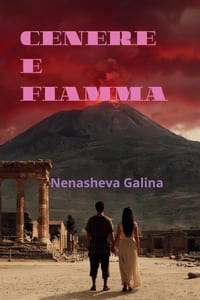 Cenere E Fiamma: Romanzo d'amore più antico del Vesuvio cover