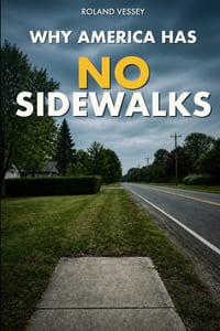 Why America Has No Sidewalks cover