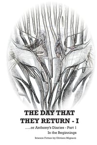 The Day That They Return I... or Anthony Diaries (Part 1): In the Beginning cover