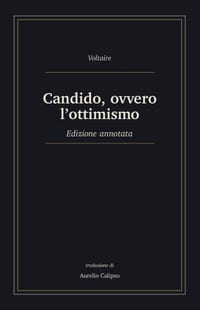 Candido, ovvero l'ottimismo: Edizione annotata cover