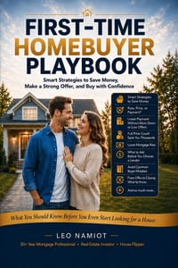 First Time Homebuyer Playbook: More Than your Ordinary First-Time Homebuyers Guide cover