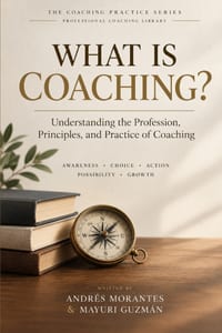 What Is Coaching?: Understanding the Profession, Principles, and Practice of Coaching cover