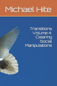 Transitions Volume 4: Clearing Social Manipulations cover