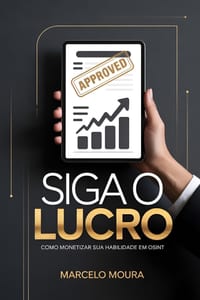 Volume XV - Siga o Lucro: Como Monetizar Sua Habilidade Em OSINT cover