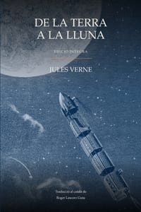 De la Terra a la Lluna: Edició íntegra cover