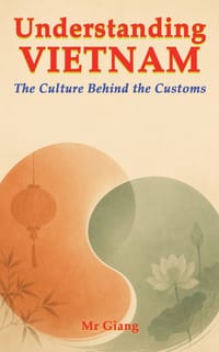 Understanding Vietnam: The Culture Behind the Customs cover