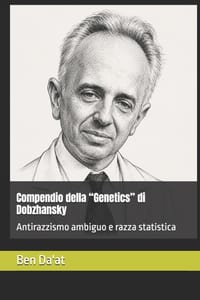 Compendio della "Genetics" di Dobzhansky: Antirazzismo ambiguo e razza statistica cover