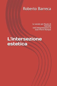 L'intersezione estetica: Le sonate per flauto di Haendel nell'interpretazione di Jean-Pierre Rampal cover