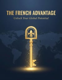 The French Advantage: Unlock Your Global Potential cover