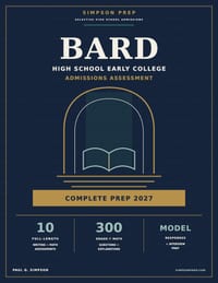 Bard High School Early College Admissions Assessment Complete Prep: 10 Full-Length Writing & Math Practice Assessments, 300 Grade-7 Math Questions wit cover