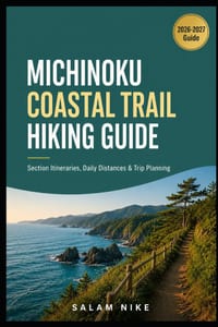 Michinoku Coastal Trail Hiking Guide: Section Itineraries, Daily Distances & Trip Planning cover