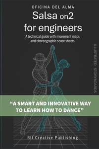 Salsa ON2 for engineers: A technical guide with movement maps and choreographic score sheets cover