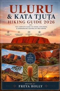 Uluru & Kata Tjuṯa Hiking Guide 2026 cover