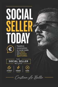 Social Seller Today: The Social Seller Method: Attract, Activate, Guide - The Practical System for Selling Through Social Media, Building Trust, and C cover