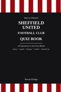 The Ultimate Sheffield United FC Quiz Book cover
