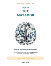 Faça um TCC Matador: Guia prático para planejar, escrever, formatar e apresentar trabalhos acadêmicos com clareza e segurança. cover