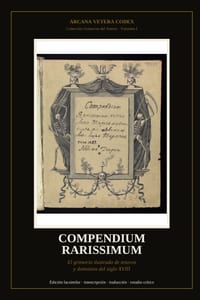 Compendium Rarissimum: El grimorio ilustrado de tesoros y demonios del siglo XVIII - manuscrito de Wellcome Collection (MS.1766): edición facsimilar, cover