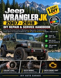 Jeep Wrangler JK 2007-2018 DIY Repair & Service Handbook: A Practical Illustrated Guide to Maintenance, Diagnostics, Troubleshooting, Torque Specs and cover