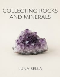 Collecting Rocks and Minerals cover