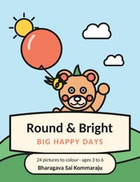 Round & Bright: Big Happy Days cover