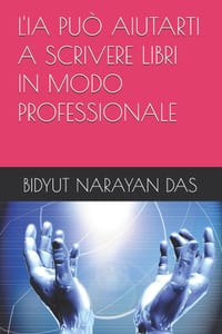 L'Ia Può Aiutarti a Scrivere Libri in Modo Professionale cover