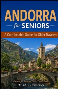 Andorra for Seniors: A Comfortable Guide for Older Travelers cover