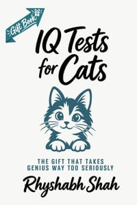 IQ Tests for Cats: The Gift That Takes Genius Way Too Seriously cover