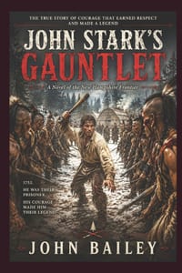 John Stark's Gauntlet: A Novel of the New Hampshire Frontier cover