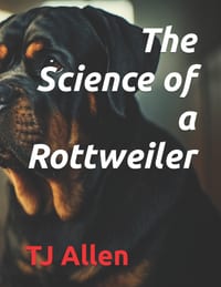 The Science of a Rottweiler cover