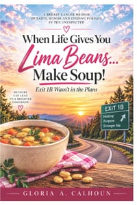 When Life Gives You Lima Beans...Make Soup: Exit 1B Wasn't In the Plan cover