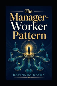 The Manager-Worker Pattern cover