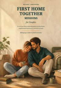 First Home Together Missions for Couples: Fun Challenges, Home Activities, Conversation Prompts, Date Ideas, and Memory Making for Couples Creating a cover