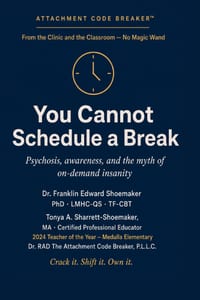 You Cannot Schedule a Break: Psychosis, Awareness, and the Myth of On-Demand Insanity cover