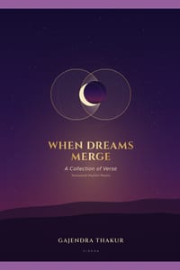 When Dreams Merge: A Collection of Translated Maithili Verse cover